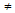 notequalto.gif